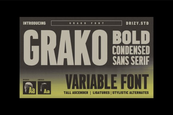 Grako: Evaluating the Bold Condensed Sans Serif Variable Font