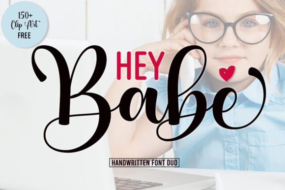 Hey Babe: The Duo Font That Works as Hard as You Do