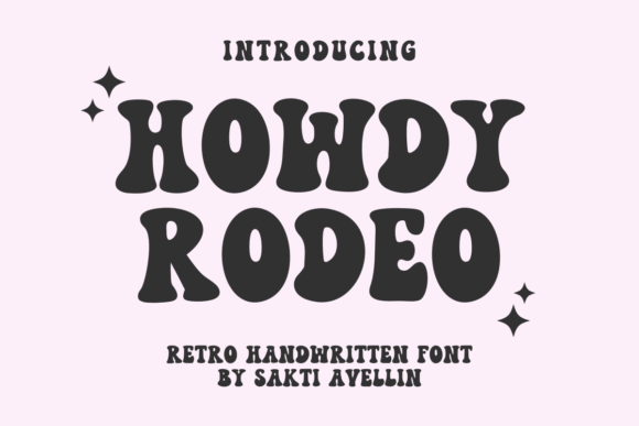 Howdy Rodeo: Leveraging a Handmade Retro Font for Strategic Brand Impact